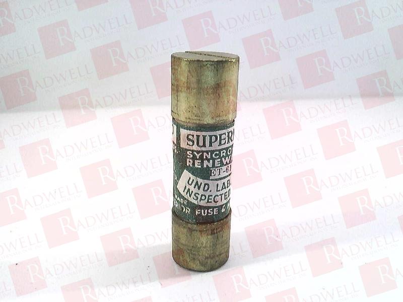SUPERIOR FUSE ET-61